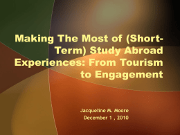 Making The Most of (Short-Term) Study Abroad Experiences