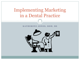 Implementing Marketing in a Dental Practice
