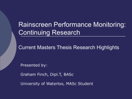 Rainscreen Monitoring Study Current Research