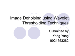 Image Denoising using Wavelet Thresholding Techniques