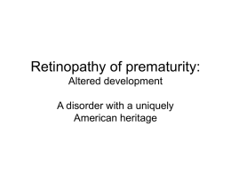 Retinopathy of prematurity - Emory Department of Pediatrics