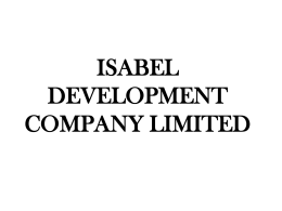 ISABEL DEVELOPMENT COMPANY LTD