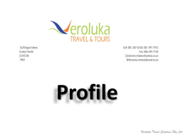Veroluka travel solutions pty ltd Where do you want to be……………
