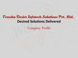 Profile - Treesha Desire Infotech Solutions Pvt. Ltd