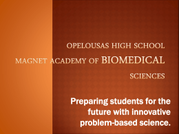 Opelousas High School Magnet Academy of Biomedical Sciences