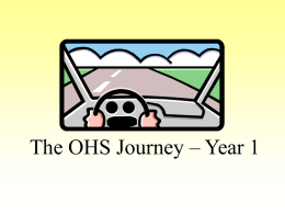The OHS Journey – Year 1