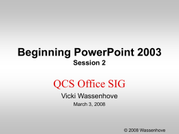 PowerPoint II presentation - Quad Cities Computer Society