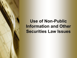 Misuse of Non-Public Information and Other Security Law Issues