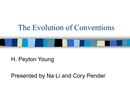 The Evolution of Conventions