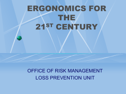 Ergonomics for the 21st Century