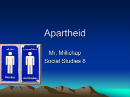 South Africa: Apartheid - Madison Public Schools