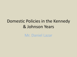 Domestic Policies in the Kennedy & Johnson Years