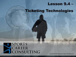 Lesson 9.4 - Slides-Ticketing Technologies