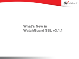 What’s new in WatchGuard SSL version 3.1