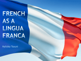 FRENCH AS A LINGUA FRANCA