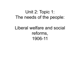 Home: Unit 2: Topic 1: The needs of the people: Liberal