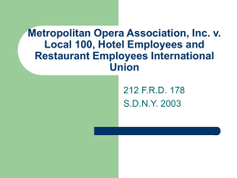 Metropolitan Opera Association, Inc. v. Local 100, Hotel