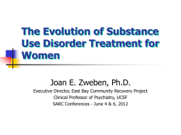 The Evolution of Substance Use Disorder Treatment for Women