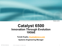 Catalyst 6500 10 Gigabit Ethernet