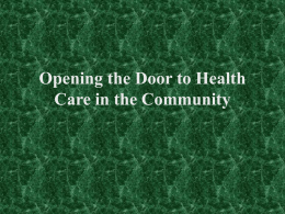 Opening the Door to Health Care in the Community