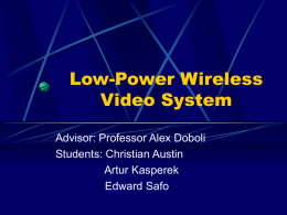 Low-power Wireless Video System