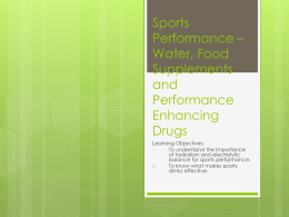 Sports Performance – Water, Food Supplements and