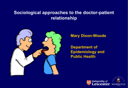 Why study the doctor-patient relationship?
