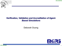 Verification, Validation and Accreditation of Agent