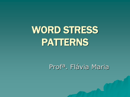WORD STRESS PATTERNS