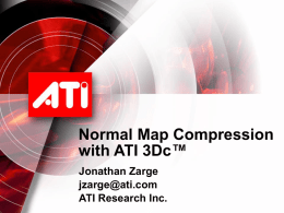 ATI - Normal Map Compression with ATI 3Dc
