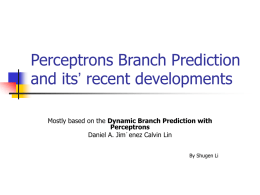 Perceptrons Branch Prediction and its’ recent developments