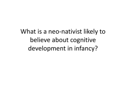 What is a neo-nativist likely to believe about cognitive
