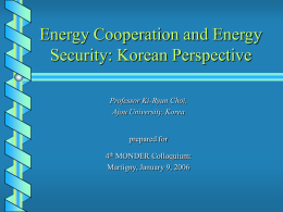 Energy Security and Cooperation in Northeast Asia