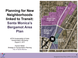 Planning for New Neighborhoods linked to Transit: Santa