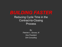 BUILDING FASTER Reducing Cycle Time in the Contract