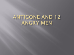 Antigone and 12 Angry Men