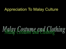 Malay Clothing and Costume