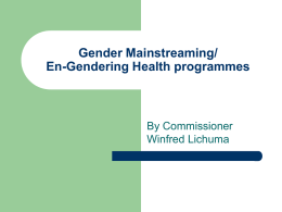Gender Mainstreaming/ En-Gendering Health programmes