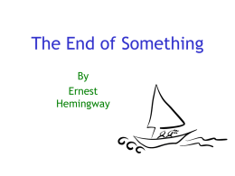 The End of Something