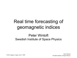 Real time forecasting of geomagnetic indices