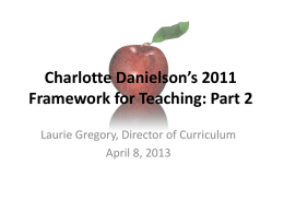 Charlotte Danielson’s 2011 Framework for Teaching: Part 2
