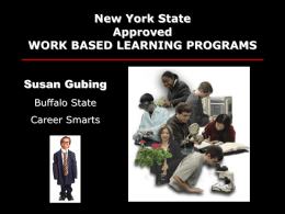 WORK BASED LEARNING PROGRAMS Options for our Students …