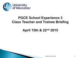 PGCE Class Teachers’ Phase 3 Training: 21st March 2007