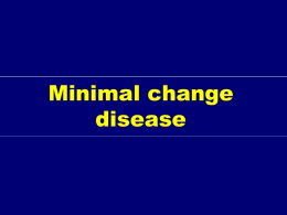 Minimal Change Disease - Welcome to Zyrop Open Forum!