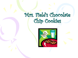 Mrs. Field&rsquo;s Chocolate Chip Cookies