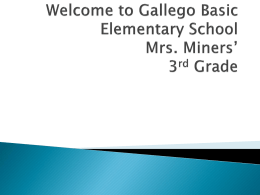 Welcome to Gallego Basic Elementary School Mrs. Colwell’s