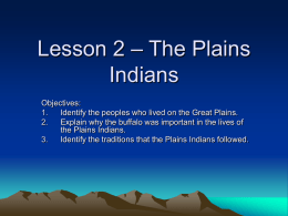 Lesson 2 – The Plains Indians
