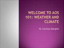 Welcome to aos 101: weather and climate