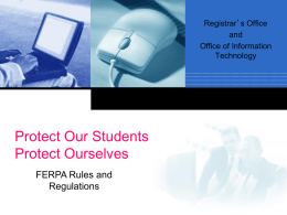 Protect Our Students Protect Ourselves FERPA Rules and