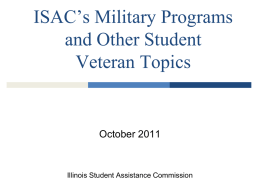 ISAC’s Military Programs and Other Student Veteran Topics
